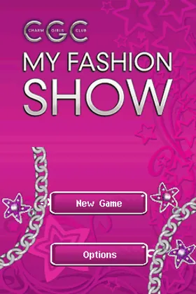 Charm Girls Club - My Fashion Show (USA) (En,Fr,Es) screen shot title